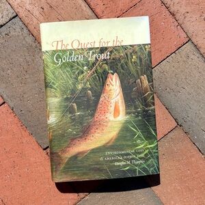 The Quest for the Golden Trout America’s Iconic Fish Fishing Ecosystem Nature